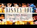 Disney 101 I Top 5 I Theme Park Shoes I What to Wear I What to Pack I Best Shoes for Disney World