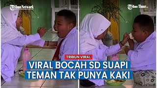 Video Viral Bocah SD Menyuapi Temannya yang Tak Punya Kaki