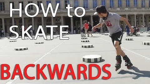 HOW TO SKATE BACKWARDS ON INLINE SKATES