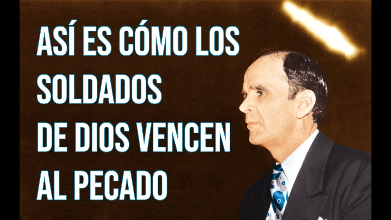 Así es cómo los soldados de Dios vencen al pecado | Rev. William Branham