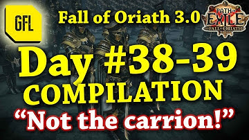 Path of Exile 3.0 Fall of Oriath: DAY #38-39 Compilation and Highlights from Youtube and Twitch