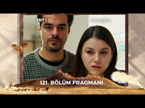 Gönül Dağı 121. Bölüm Fragmanı @trt1