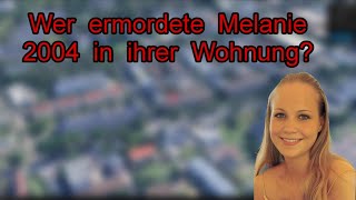 True Crime Cold Case, the Melanie Hickl case from 2004