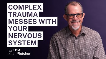 Effects on the Nervous System | Understanding Trauma - Part 5 | #complextrauma