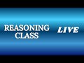 Live Reasoning Class @SinghMathematician