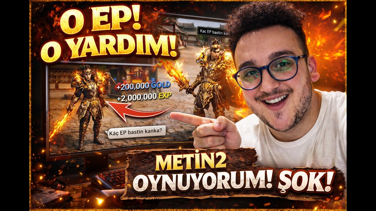 0 EP 0 YARDIM GELİŞME BÖLÜMÜMÜZ İYİ SEYİRLER  | Metin2