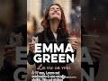 La vie en vrai de emma green