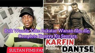 KARFIN DANTSE SABUWAR FASSARAR SULTAN 2025 KARFIN DANTSE SABUWAR FASSARAR SULTAN 2025