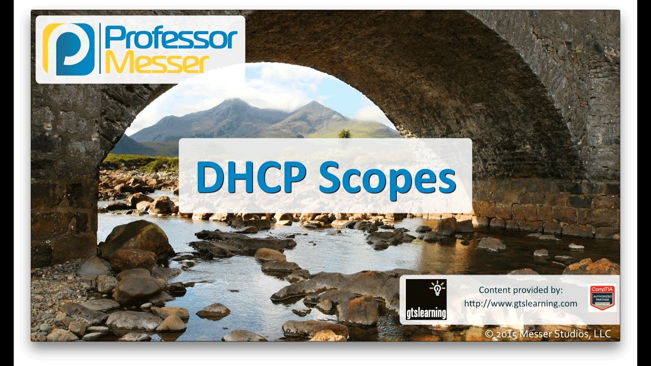 ⁣DHCP Scopes - CompTIA Network+ N10-006 - 1.3