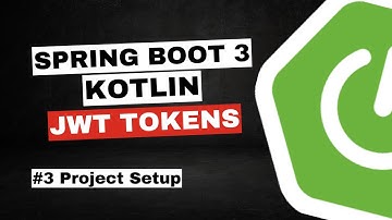 REST with Spring Boot 3 (Spring Security 6), Kotlin & JWT tokens #3- Project Setup