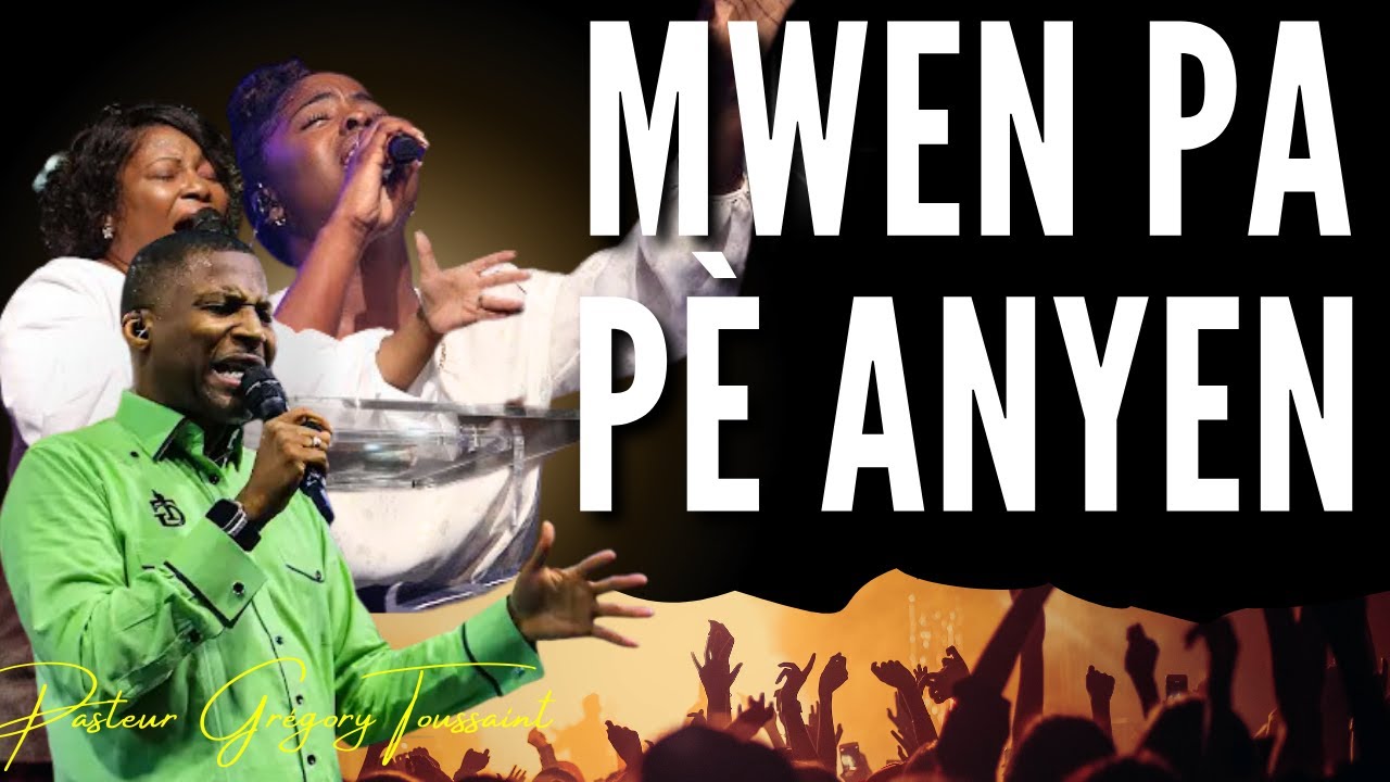 Pasteur Grégory Toussaint Adoration | Mwen Pa Pè Anyen #pasteurgregorytoussaint #adoration