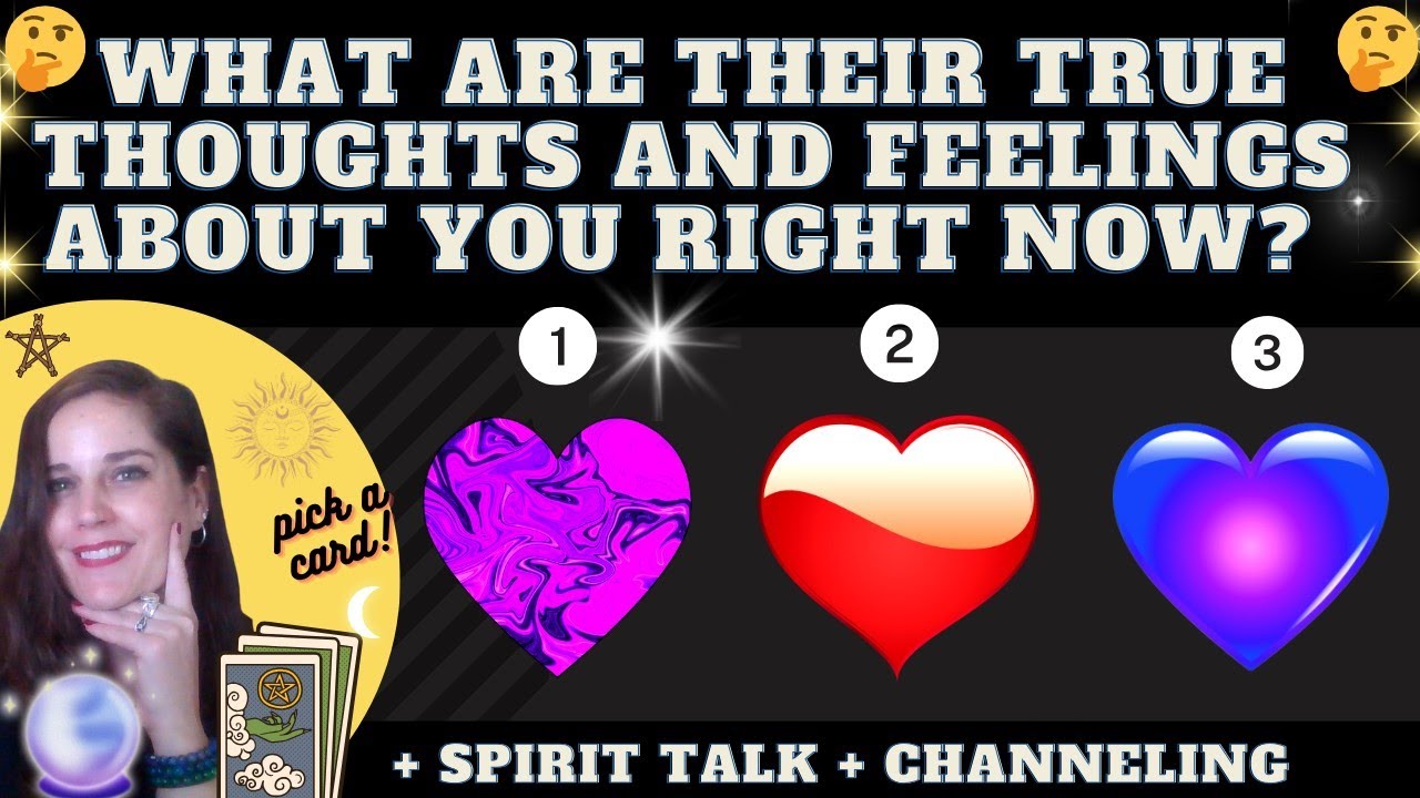 WHAT ARE THEIR TRUE THOUGHTS AND FEELINGS FOR YOU RIGHT NOW? VERY ACCURATE PICK A CARD (Spirit Talk)