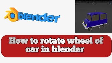 How to rig and rotate car wheel In Blender