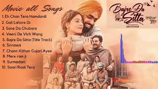 Bajre Da Sitta Movie All Songs Ammy Virk Tania Noor Chahal