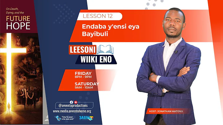 Endaba y'ensi eya Bayibuli ~ Leesoni Wiiki Eno | 3ABN UG