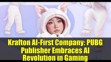 Krafton AI-First Company: PUBG Publisher Embraces AI Revolution in Gaming
