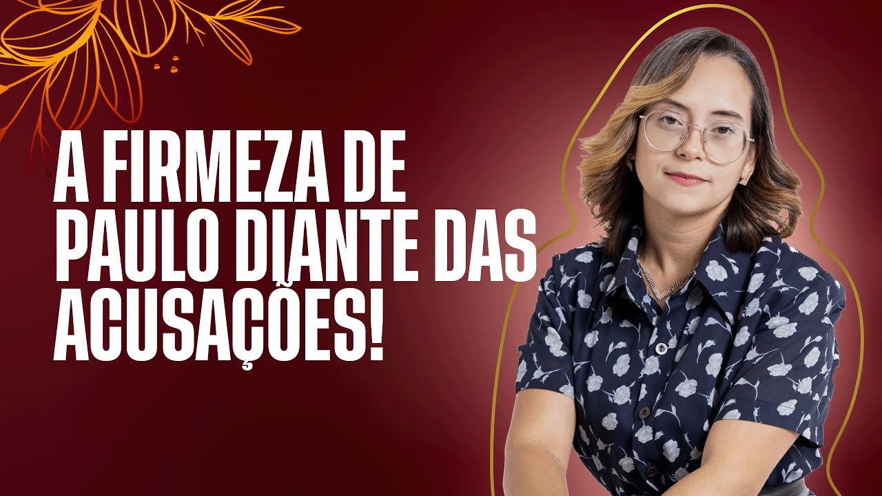 Atos 24: Paulo diante da acusação de Blasfêmia: Uma Jornada de Fé de forma íntegra.