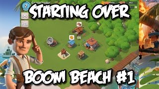 Boom Beach #1 - Starting Over! Boom Beach Beginner's Guide/Let's Play Tutorial! screenshot 1