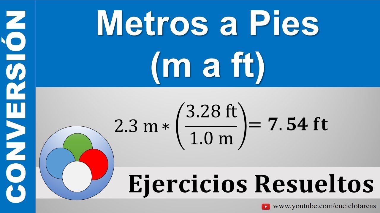 Conversión De Metros A Pies M A Ft Parte 2 Youtube