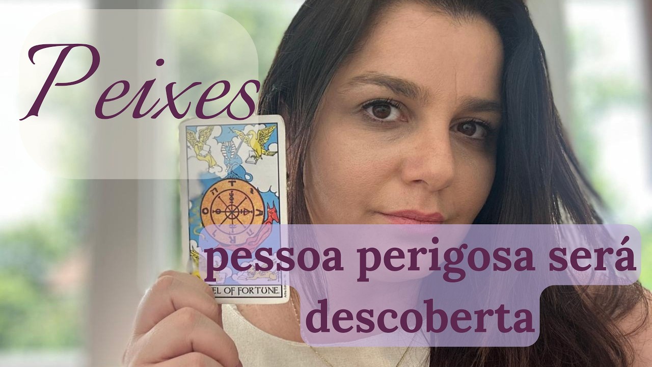 PEIXES ♓ALERTA IMPORTANTE: PESSOA PERIGOSA SERÁ DESCOBERTA