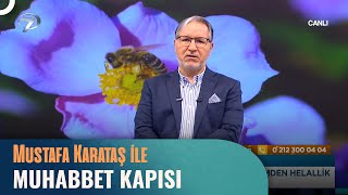 Prof Dr Mustafa Karataş Ile Muhabbet Kapısı - 12 Mayıs 2024