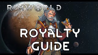 The Rimworld Royalty Guide 1.1 - Basic Tutorial Walkthrough screenshot 5