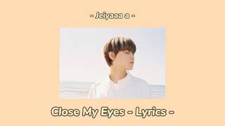 NCT Dream | Zhong Chenle - Close My Eyes 'Cover' | Eng Lyrics