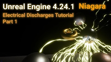 Unreal Engine 4 Niagara Electrical Discharges  Tutorial   Part1