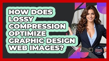 How Does Lossy Compression Optimize Graphic Design Web Images? - Graphic Design Nerd