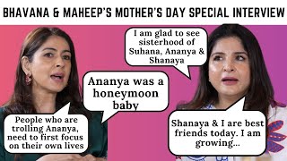 Maheep Kapoor & Bhavana Pandey on Ananya & Shanaya’s friendship; motherhood journey | Mother