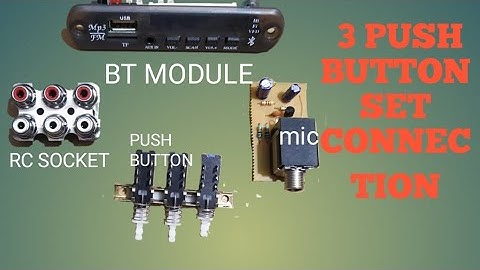 HOW TO CONNECTION 3 PUSH BUTTON SET IN AMPLIFIER