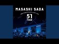 それぞれの旅 (Live at 東京ガーデンシアター 2024.11.22)