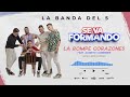 La Rompe Corazones - La Banda Del 5 Feat. Alberto Kammerer