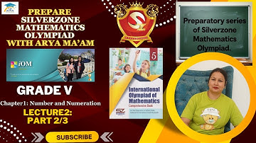 Silverzone Grade 5 Chapter 1:Number & Numeration (Part 2/3) #education #silverzoneolympiad #olympiad