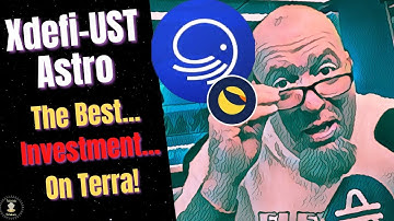 XDEFI-UST Astro - The Best investment on Terra! Step-By-Step how to make it yours!