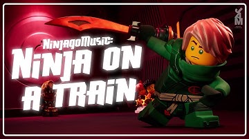 Ninja on a Train - Ninjago Soundtrack | Ninjago Dragons Rising