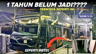 sudah 1 tahun belum jadi? ternyata seperti ini || interior DD volvo agung sejati