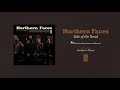 Northern Faces "Side Of The Road"