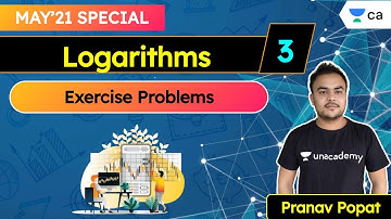L3 :  Logarithms | Exercise Problems  | May