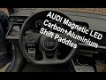 Audi RS3/4/5 Magnetic LED Carbon Schaltwippen Installation (DE)
