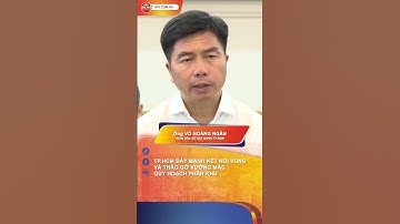 TP.HCM ĐẨY MẠNH KẾT NỐI VÙNG VÀ THÁO GỠ VƯỚNG MẮC QUY HOẠCH PHÂN KHU