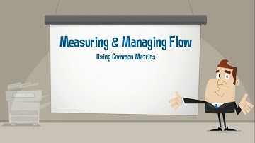 Kanban: Productivity & Efficiency for Agile Lean Project: Measuring and Managing Flow