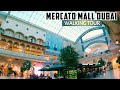 [4K] Mercato Mall Dubai | Friday Weekend Walking Tour