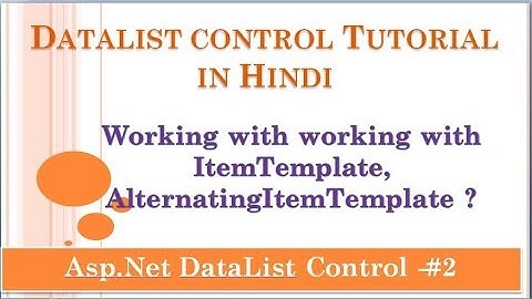 ASP.NET DataList Control | working with ItemTemplate, AlternatingItemTemplate | Hindi