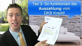 Auszahlung Vom Dkb Kredit So Geht Es