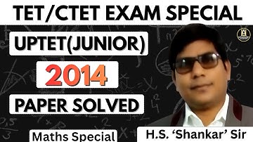 UPTET (Junior) 2014 Paper Solved | 