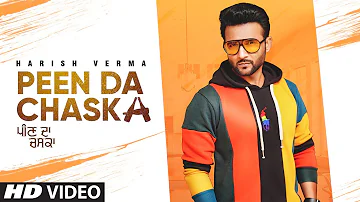 Peen Da Chaska (Full Song) Harish Verma | Desi Routz | Maninder Kailey | Latest Punjabi Songs 2020