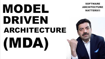 What is Model Driven Architecture (MDA) in Software Engineering