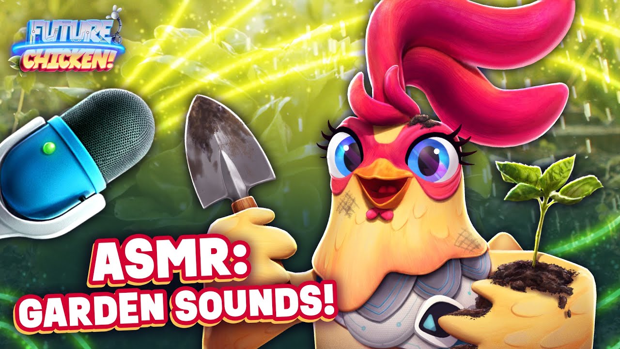 BEDTIME ASMR: Garden Sounds | Future Chicken 