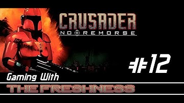 Crusader No Remorse [Full Play] Part 12